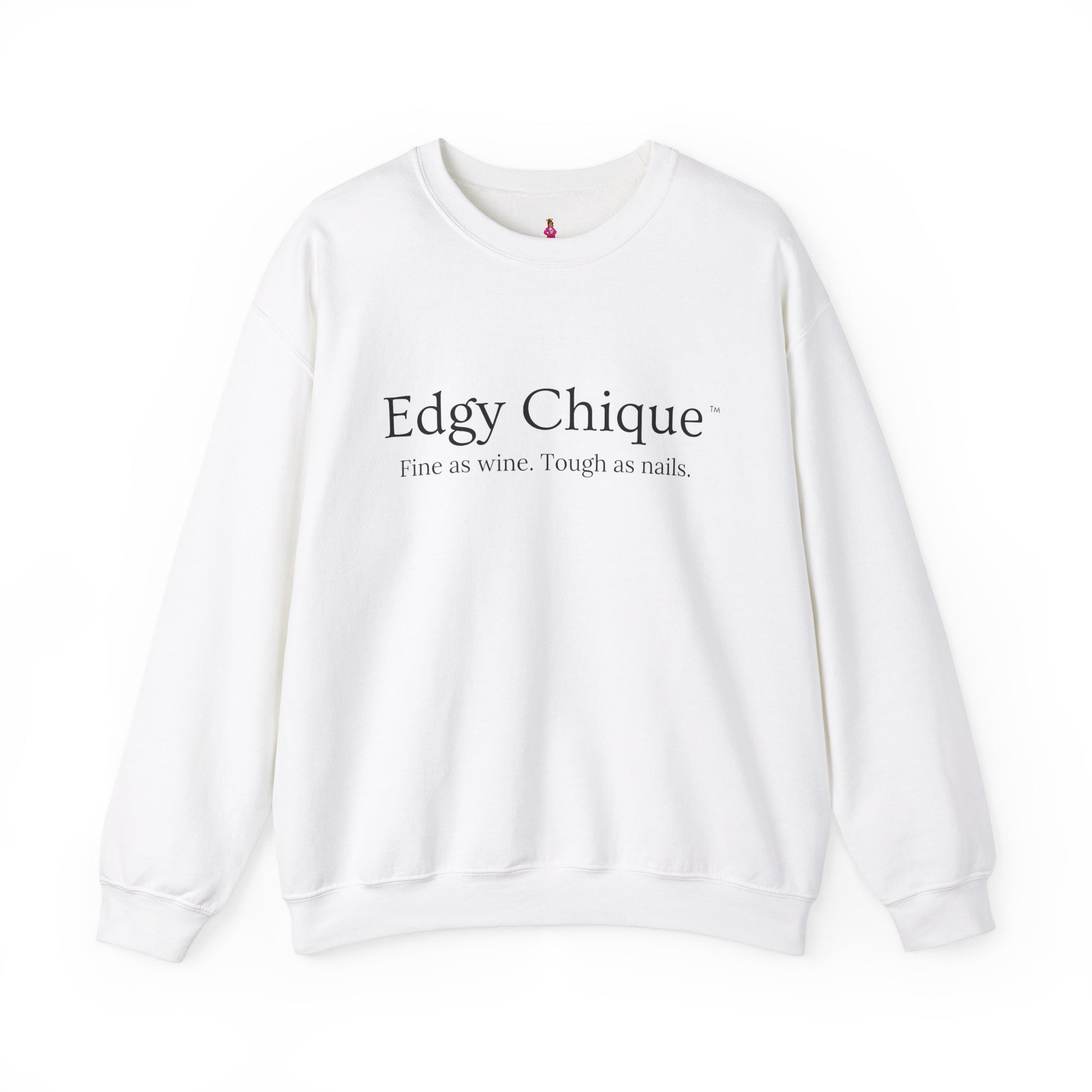 Edgy Chique Sleek Crewneck Sweatshirt - Fine as Wine, Tough as Nails