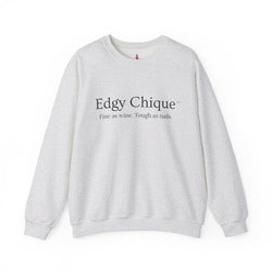 Collection of Edgy Chique Sleek Crewneck Sweatshirt - Fine as Wine, Tough as Nails in a gallery layout